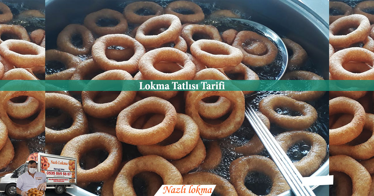 Lokma Tatlısı Tarifi