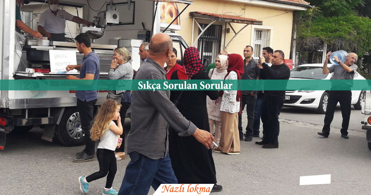 İzmir Lokma Sıkça Sorulan Sorular