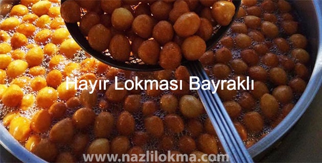 Hayır Lokması Bayraklı