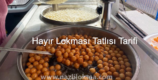Lokma Tatlısı Tarifi