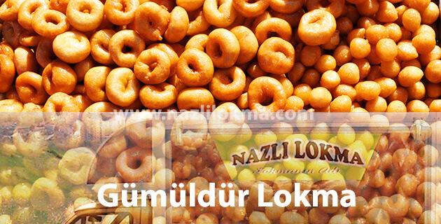 Lokmacı Gümüldür